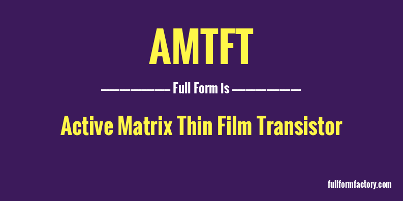 amtft-full-form