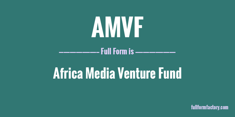 amvf-full-form
