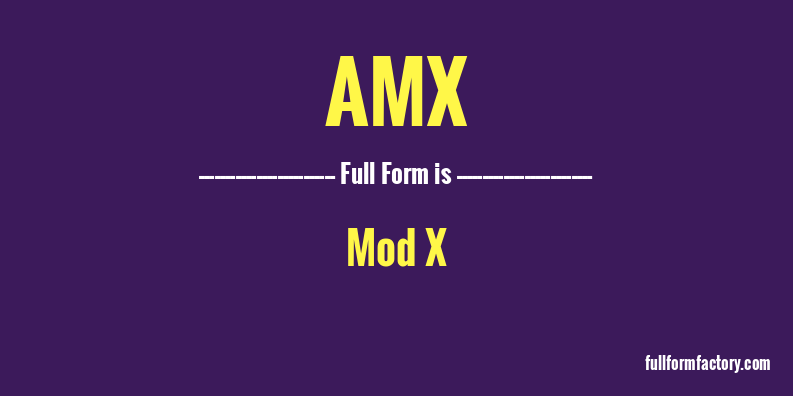 amx-full-form