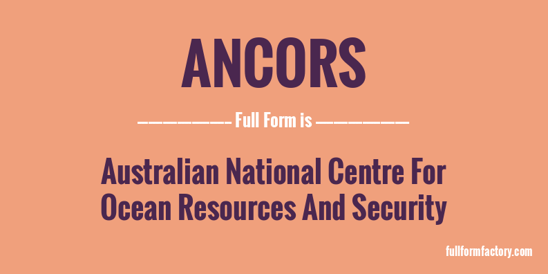 ancors-full-form