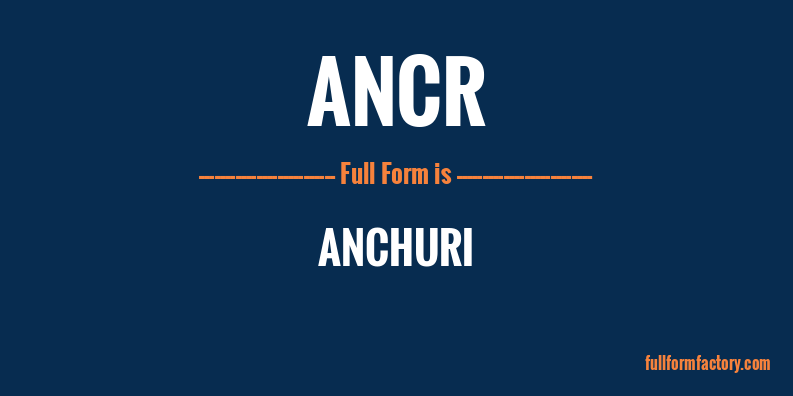ancr-full-form
