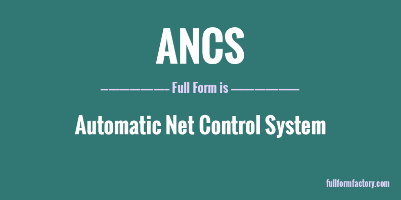 ancs-full-form