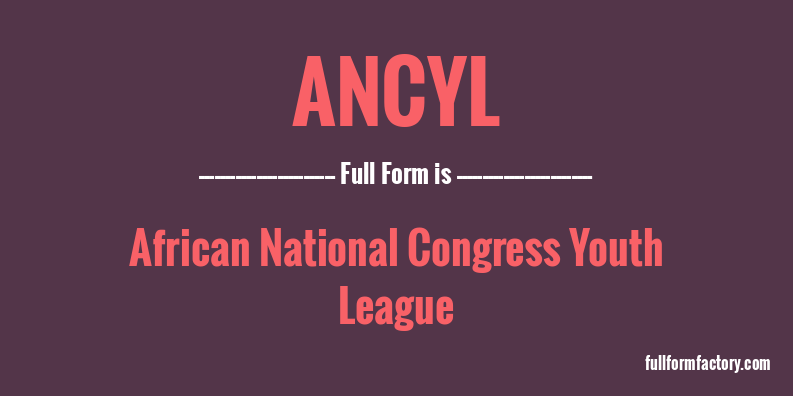 ancyl-full-form