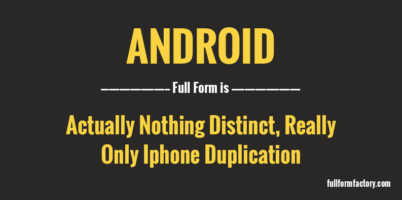 android-full-form