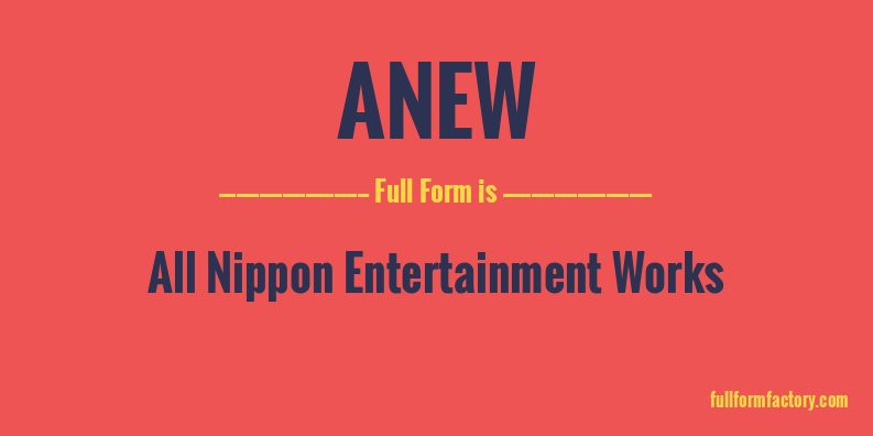anew-full-form