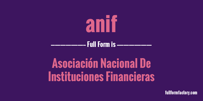 anif-full-form