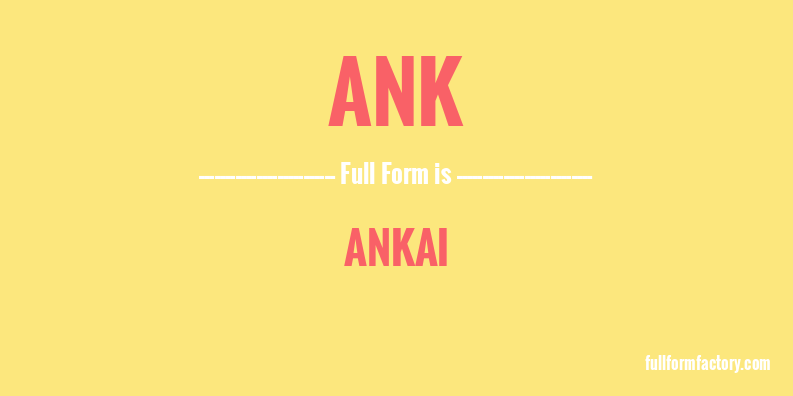 ank-full-form