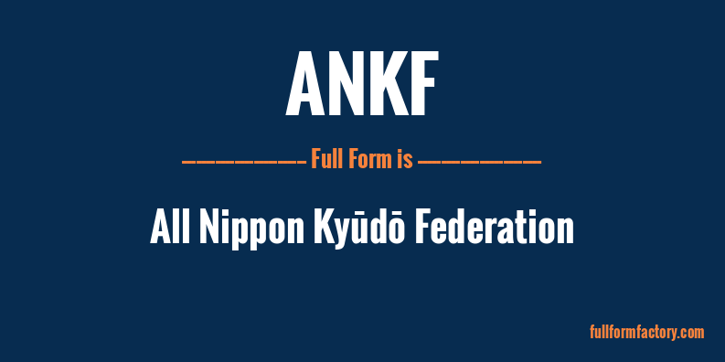 ankf-full-form