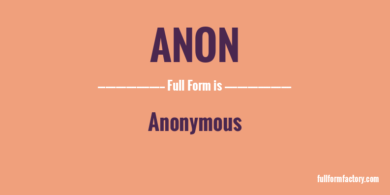 anon-full-form