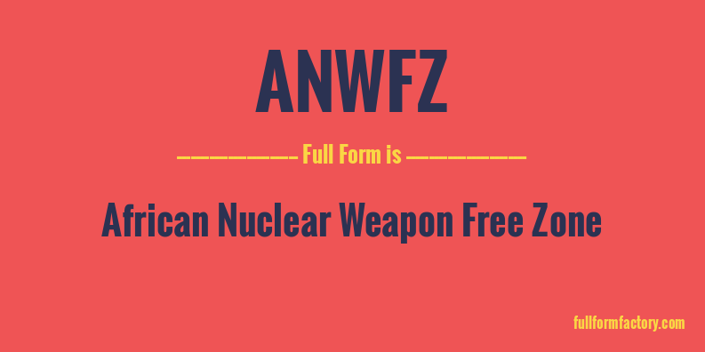 anwfz-full-form
