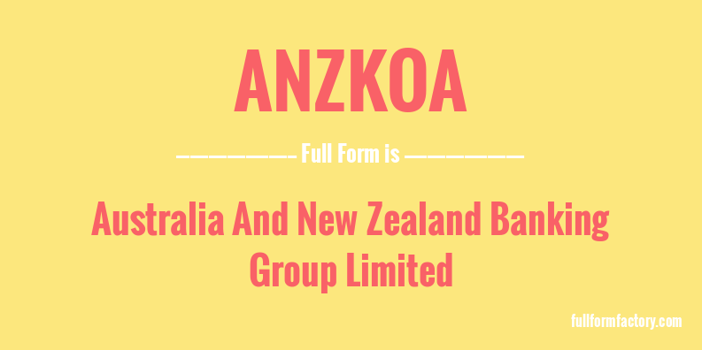 anzkoa-full-form