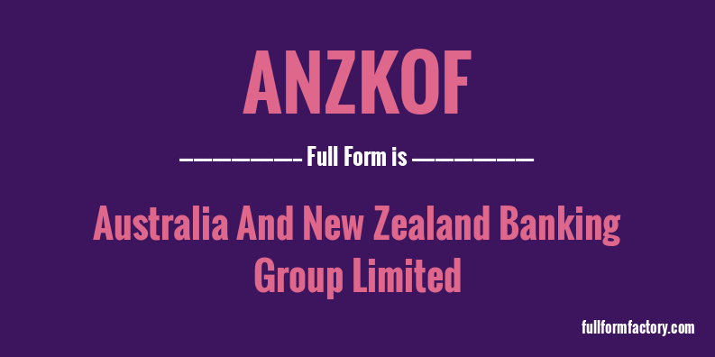 anzkof-full-form