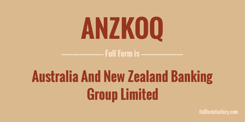 anzkoq-full-form