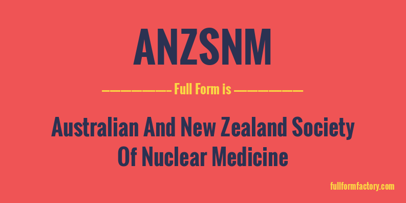 anzsnm-full-form