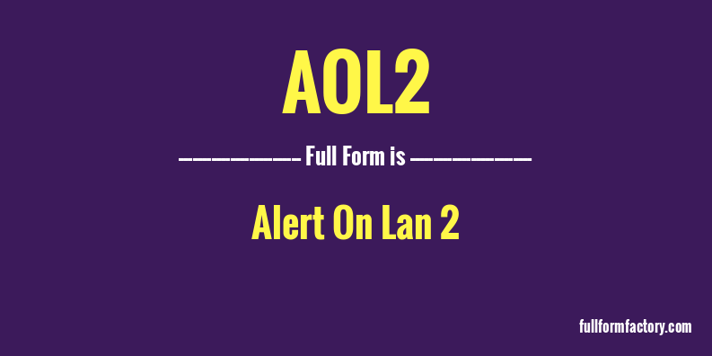 aol2-full-form