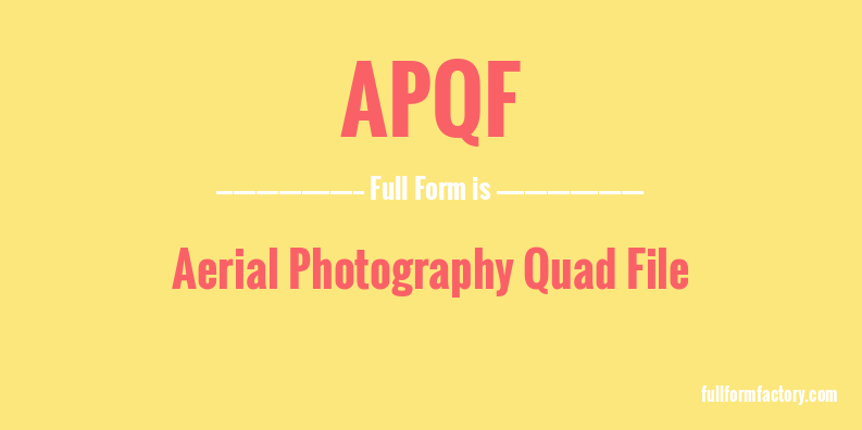 apqf-full-form