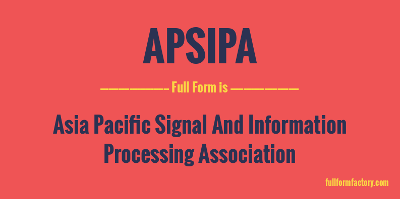 apsipa-full-form