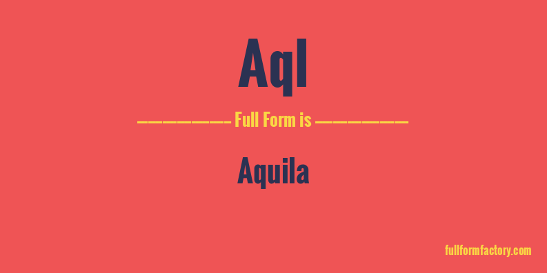 aql-full-form