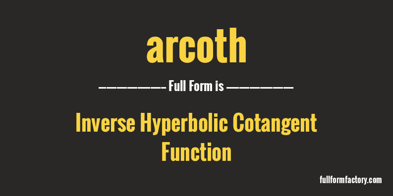 arcoth-full-form
