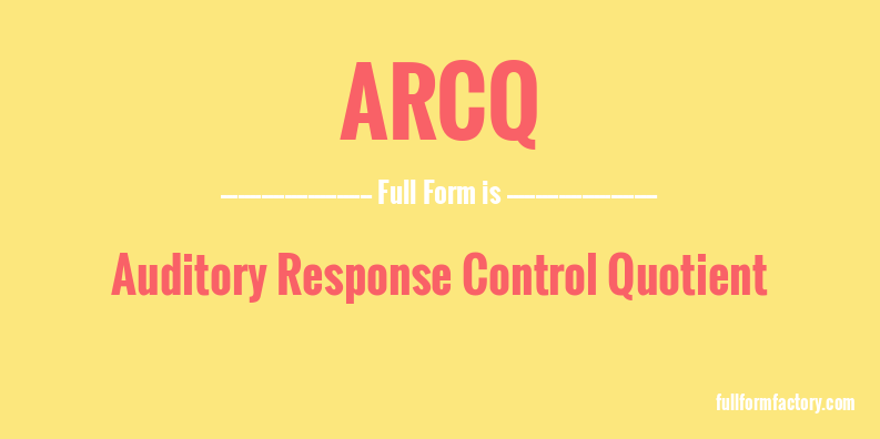 arcq-full-form
