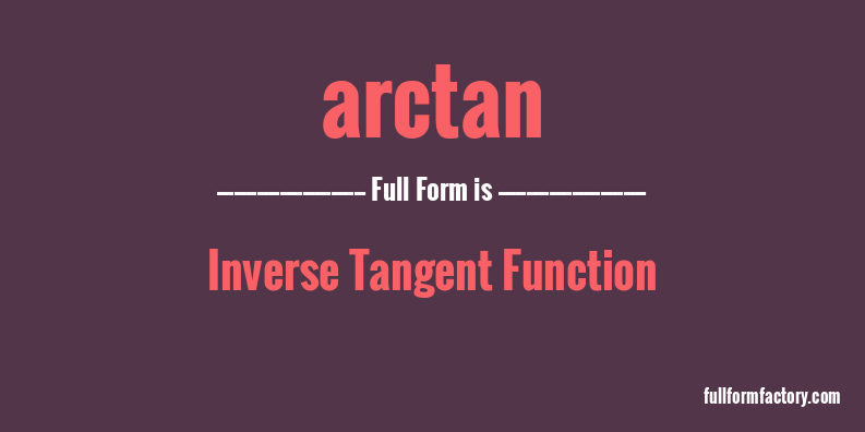 arctan-full-form