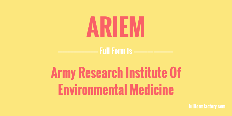 ariem-full-form