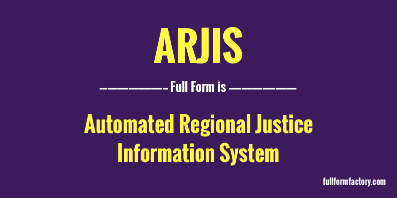 arjis-full-form