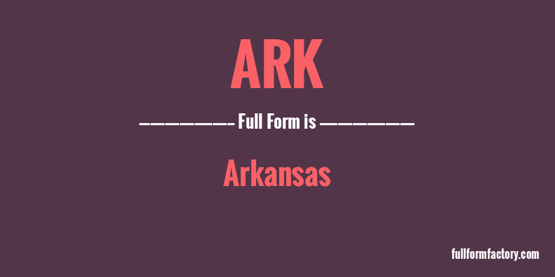 ark-full-form