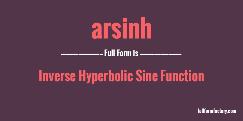 arsinh-full-form