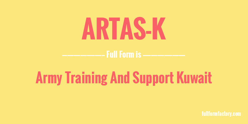 artas-k-full-form