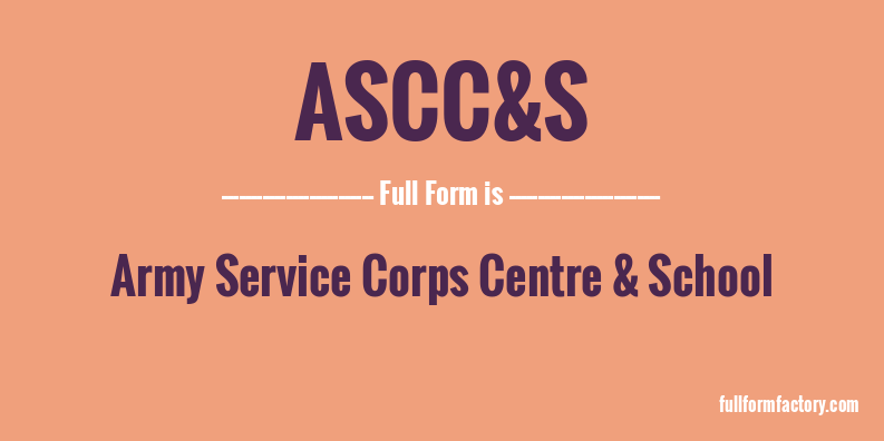 ascc&s-full-form