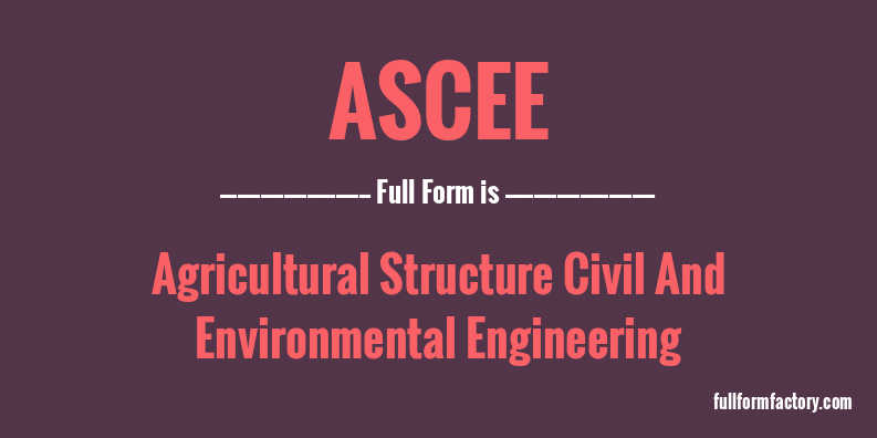 ascee-full-form