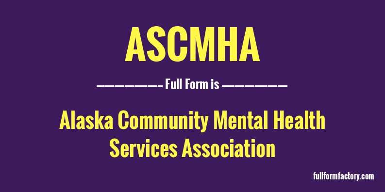 ascmha-full-form