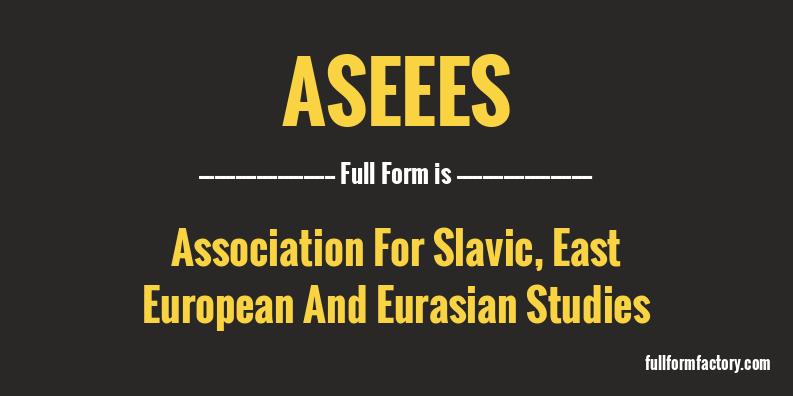 aseees-full-form