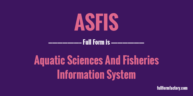 asfis-full-form