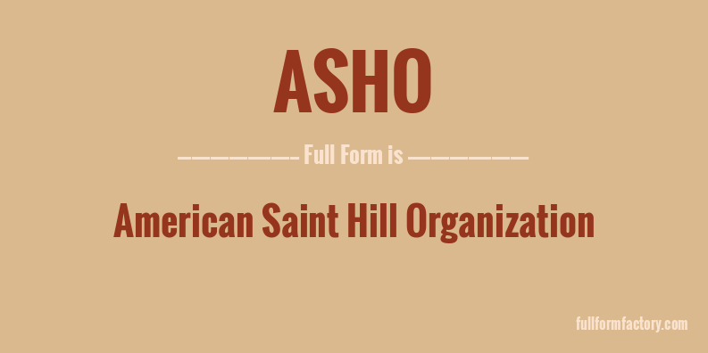 asho-full-form