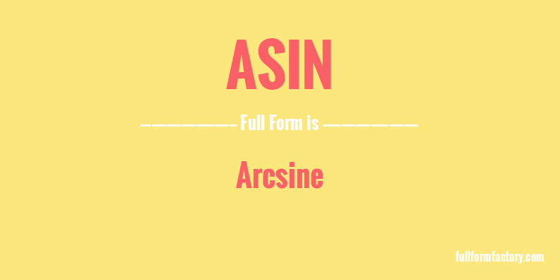 asin-full-form