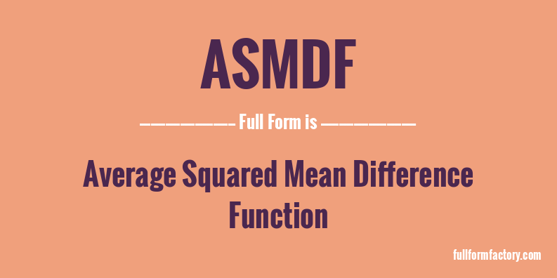 asmdf-full-form