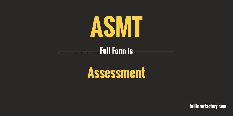 asmt-full-form