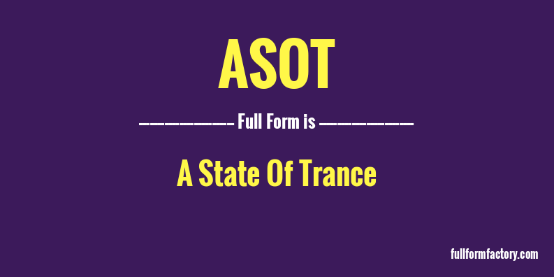 asot-full-form
