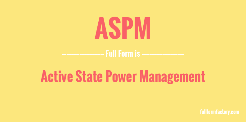 aspm-full-form