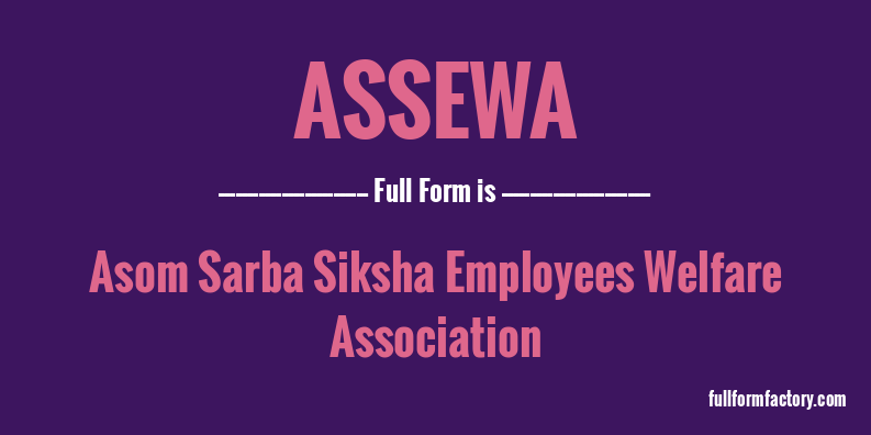 assewa-full-form