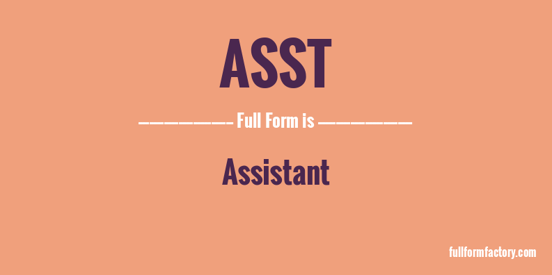 asst-full-form
