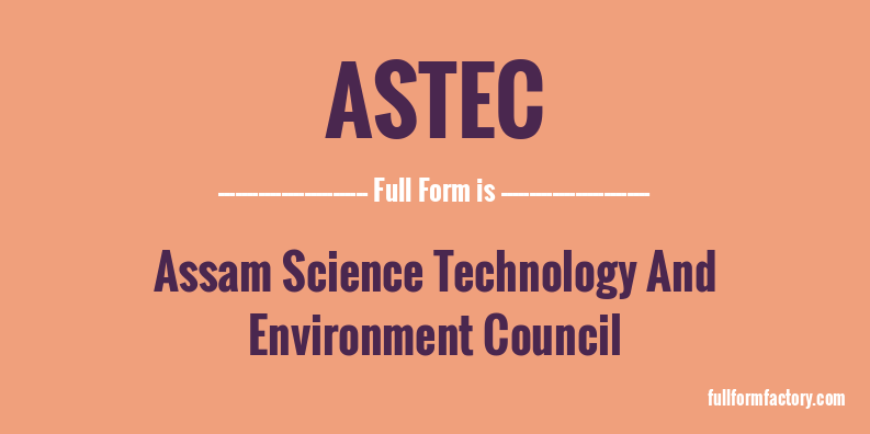 astec-full-form