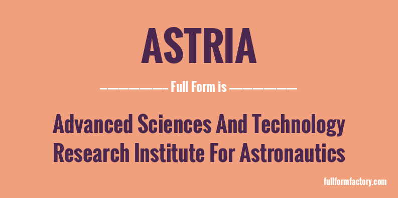 astria-full-form