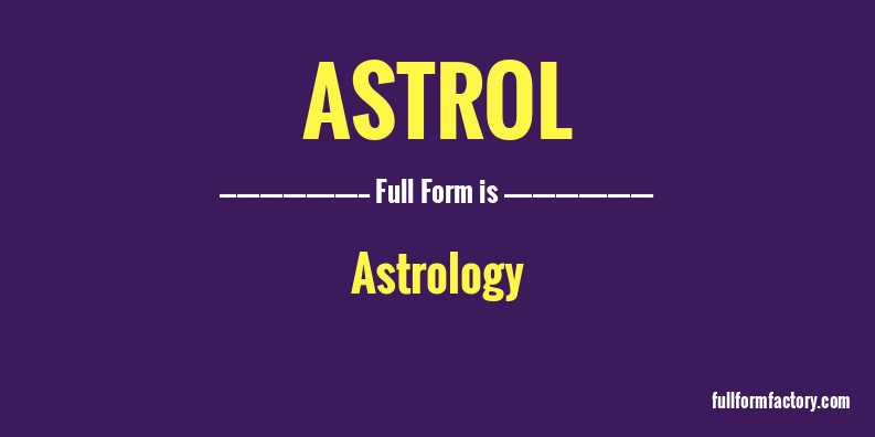astrol-full-form