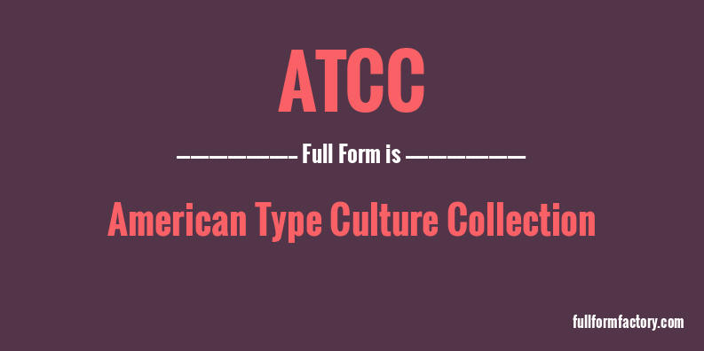 atcc-full-form