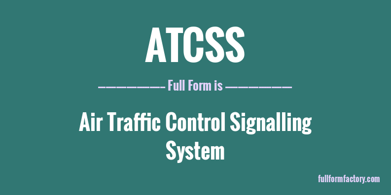 atcss-full-form