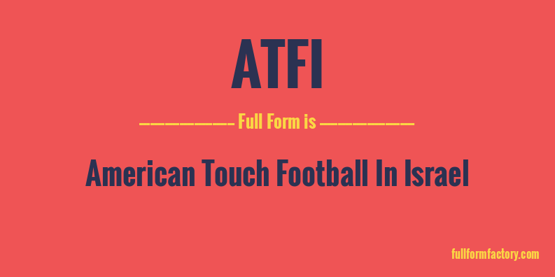 atfi-full-form