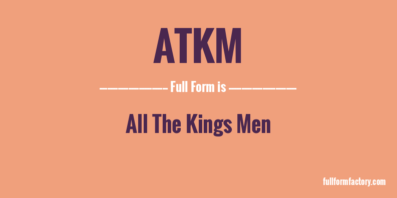 atkm-full-form